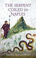 Cover: The Serpent Coiled in Naples - Armchair Traveller