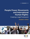 Cover: People Power Movements and International Human Rights - International Center on Nonviolent Conflict
