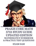 Cover: Praxis Core Math 5733 Study Guide Updated Edition - Exam SAM Study Aids and Media
