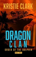 Cover: Dragon Clan (Order of the Dolphin, #3) - Order of the Dolphin