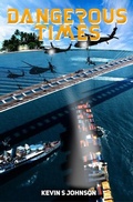 Cover: Dangerous Times - Distributed By Ingram Spark