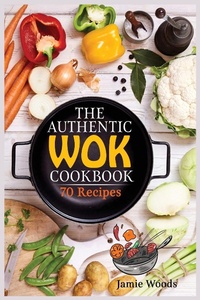 Abbildung von: The Authentic Wok Cookbook - Cristiano Paolini