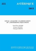 Cover: Local Analytic Classification of $q$-Difference Equations - Societe mathematique de France