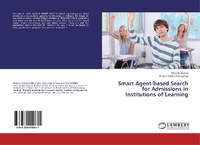 Enlarge image Cover: Smart Agent-based Search for Admissions in Institutions of Learning - LAP Lambert Academic Publishing