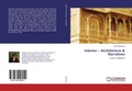 Cover: Interior - Architecture & Narratives - LAP Lambert Academic Publishing