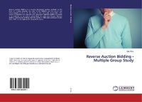 Enlarge image Cover: Reverse Auction Bidding - Multiple Group Study - LAP Lambert Academic Publishing