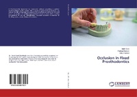 Enlarge image Cover: Occlusion in Fixed Prosthodontics - LAP Lambert Academic Publishing