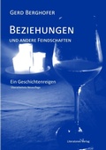 Cover: Beziehungen und andere Feindschaften - epubli