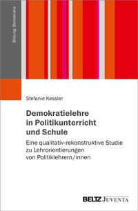 Abbildung von: Demokratielehre in Politikunterricht und Schule - Beltz Juventa