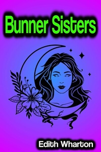 Abbildung von: Bunner Sisters - Phoemixx Classics Ebooks