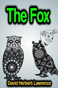 Enlarge image Cover: The Fox - Phoemixx Classics Ebooks