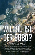 Cover: Wie bio ist der Bobo? - myMorawa von Dataform Media GmbH