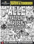 Cover: Alle Kattenrassen Van Deze Wereld - Atelier Kaymak Ug