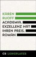 Cover: Academia. Exzellenz hat ihren Preis - CulturBooks Verlag