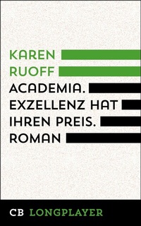 Abbildung von: Academia. Exzellenz hat ihren Preis - CulturBooks Verlag