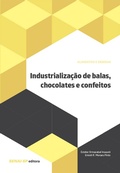 Cover: Industrializa&ccedil;&atilde;o de balas, chocolates e confeitos - SENAI-SP Editora