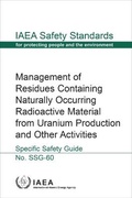 Cover: Management of Residues Containing Naturally Occurring Radioactive Material from Uranium Production and Other Activities - IAEA