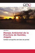 Cover: Manejo Ambiental de la Provincia de Namibe, Angola - Editorial Acad&eacute;mica Espa&ntilde;ola