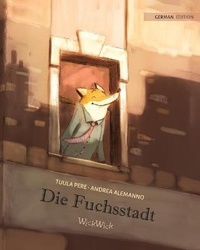 Enlarge image Cover: Die Fuchsstadt - Wickwick Ltd