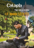 Cover: Catapla The Releasing Of 1000 Leaves - Leslie Moore