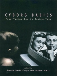 Enlarge image Cover: Cyborg Babies - Routledge