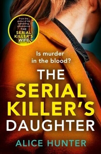Abbildung von: The Serial Killer's Daughter - AVON, a division of HarperCollins Publishers Ltd