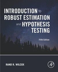 Enlarge image Cover: Introduction to Robust Estimation and Hypothesis Testing - Academic Press