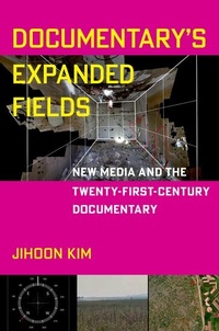 Abbildung von: Documentary's Expanded Fields - Oxford University Press Inc