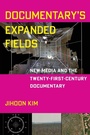 Cover: Documentary's Expanded Fields - Oxford University Press Inc
