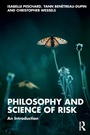 Cover: Philosophy and Science of Risk - Routledge