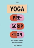 Cover: The Yoga Prescription - Write Out Publishing