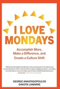 Cover: I Love Mondays - FriesenPress