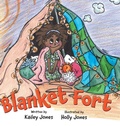Cover: Blanket Fort - FriesenPress