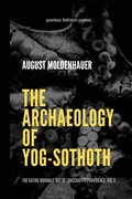 Cover: The Archaeology of Yog-Sothoth - Lulu.com
