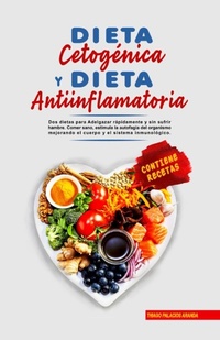 Abbildung von: Dieta Cetogenica y Dieta Antiinflamatoria - Lulu.com