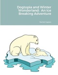 Cover: Dogtopia and Winter Wonderland - Lulu.com