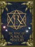 Cover: The Tome of Magical Mystery - Lulu.com