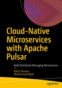 Abbildung von: Cloud-Native Microservices with Apache Pulsar - Apress