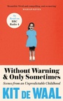 Cover: Without Warning and Only Sometimes - Tinder Press