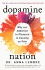 Cover: Dopamine Nation - Headline Book Publishing