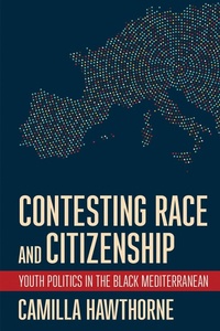 Bild: Contesting Race and Citizenship - Cornell University Press