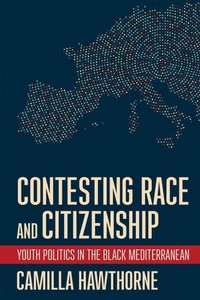 Bild vergrößern Bild: Contesting Race and Citizenship - Cornell University Press