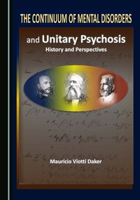 Abbildung von: Continuum of Mental Disorders and Unitary Psychosis - Cambridge Scholars Publishing
