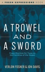 Cover: A Trowel and a Sword - Seedbed