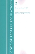 Cover: Code of Federal Regulations, Title 02 Grants and Agreements, Revised as of January 1, 2021 - Bernan Press