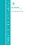 Cover: Code of Federal Regulations, Title 16 Commercial Practices 1000-End, Revised as of January 1, 2020 - Bernan Press