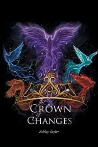 Enlarge image Cover: The Crown of Changes - Newman Springs Publishing, Inc.