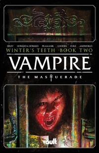 Enlarge image Cover: Vampire: The Masquerade Vol. 2 - Vault Comics