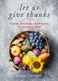 Cover: Let Us Give Thanks - Mango Publishing