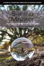Cover: Shifting the Mindset - IAP - Information Age Publishing